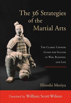 The 36 Strategies of the Martial Arts (eBook, ePUB) - Moriya, Hiroshi