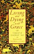 Living and Dying with Grace (eBook,... - Bild 1