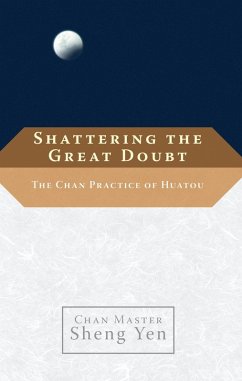 Shattering the Great Doubt (eBook, ePUB) - Yen, Sheng