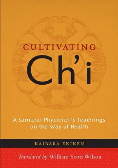 Cultivating Ch'i (eBook, ePUB) - Ekiken, Kaibara