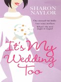 It's My Wedding Too (eBook, ePUB)