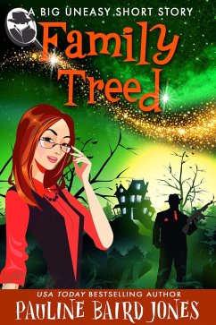 Family Treed: A Big Uneasy Short Story (The Big Uneasy, #2) (eBook, ePUB) - Jones, Pauline Baird