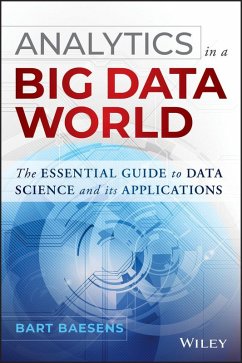 Analytics in a Big Data World (eBook, ePUB) - Baesens, Bart