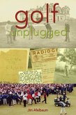 Golf Unplugged (eBook, ePUB)