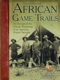 African Game Trails (eBook, ePUB) African Game Trails (eBook, ePUB)