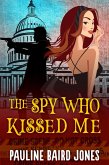 The Spy Who Kissed Me (eBook, ePUB)
