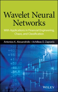 Wavelet Neural Networks (eBook, PDF) - Alexandridis, Antonios K.; Zapranis, Achilleas D.