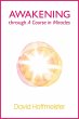 Awakening Through A Course In Miracles... - Bild 1