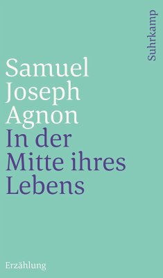 In der Mitte ihres Lebens (eBook, ePUB) - Agnon, Samuel Joseph