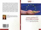 Critères d'attribution d'une AMM en Europe
