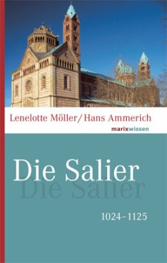 Die Salier - Möller, Lenelotte;Ammerich, Hans