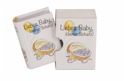 Liebes Baby, kleiner Schatz! - Exley, Helen