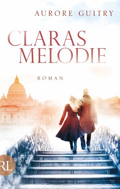 Claras Melodie (eBook, ePUB) - Guitry, Aurore