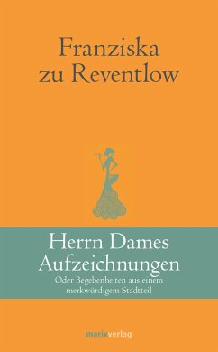 Herrn Dames Aufzeichnungen - Reventlow, Franziska zu