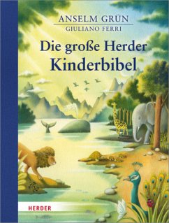 Die große Herder Kinderbibel - Grün, Anselm