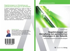 Cover Regelstrategien zur Dämpfung von periodischen Störungen in der Robotik