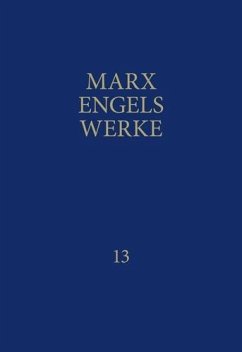 MEW / Marx-Engels-Werke Band 13 - Marx, Karl;Engels, Friedrich