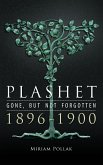 Plashet - Gone, But Not Forgotten