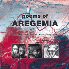 Poems of Aregemia - Mallon, Mark; Saastamoinen, Sanna