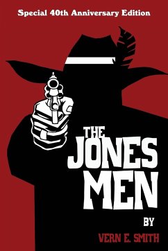The Jones Men - Smith, Vern E.
