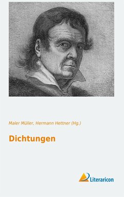 Dichtungen - Müller, Friedrich, gen. Maler Müller