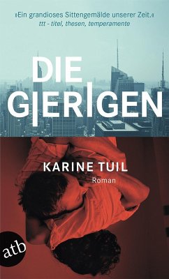 Die Gierigen (eBook, ePUB) - Tuil, Karine