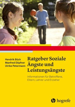 Ratgeber Soziale Ängste und Leistungsängste - Büch, Hendrik;Döpfner, Manfred;Petermann, Ulrike