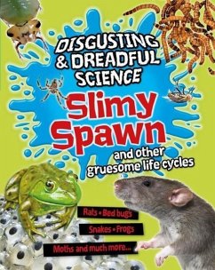 Slimy Spawn and Other Gruesome Life Cycles - Taylor, Barbara