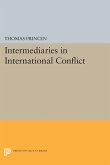 Intermediaries in International Conflict