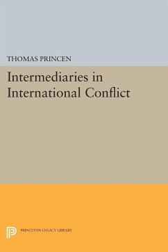 Intermediaries in International Conflict - Princen, Thomas