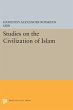 Studies on the Civilization of Islam - Bild 1