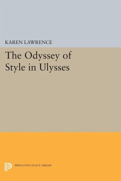 The Odyssey of Style in Ulysses - Lawrence, Karen