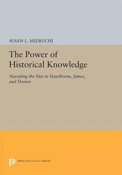 The Power of Historical Knowledge - Mizruchi, Susan L.