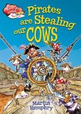 Pirates Are Stealing Our Cows