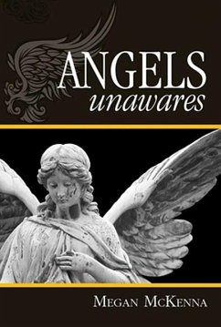 Angels Unawares - Mckenna, Megan