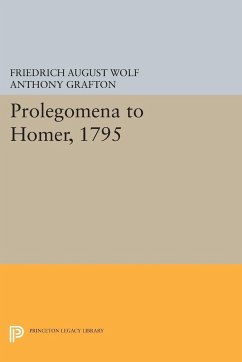 Prolegomena to Homer, 1795 - Wolf, Friedrich August