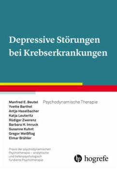 Depressive Störungen bei Krebserkrankungen - Beutel, Manfred E.;Barthel, Yvette;Haselbacher, Antje