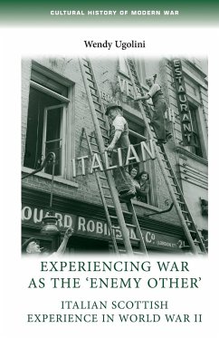 Experiencing war as the 'enemy other' - Ugolini, Wendy