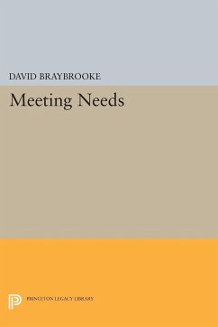 Meeting Needs - Braybrooke, David