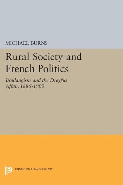 Rural Society and French Politics - Burns, Michael