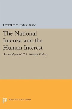 The National Interest and the Human Interest - Johansen, Robert C.