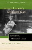 Truman Capote's Southern Years, 25th Anniversary Edition