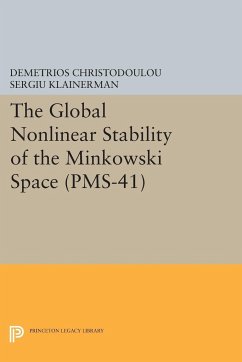 The Global Nonlinear Stability of the Minkowski Space (PMS-41) - Christodoulou, Demetrios; Klainerman, Sergiu