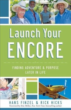 Launch Your Encore - Finzel, Hans; Hicks, Rick