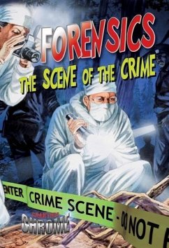 Forensics: The Scene of the Crime - Peppas, Lynn