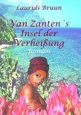 Van Zantens Insel der Verheißung