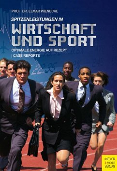 Spitzenleistungen in Wirtschaft und Sport (eBook, ePUB) - Wienecke, Elmar