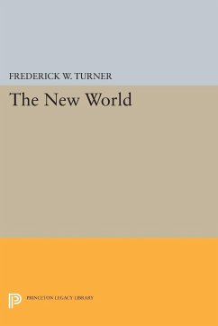 The New World - Turner, Frederick W.