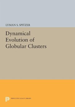 Dynamical Evolution of Globular Clusters - Spitzer, Jr. Lyman