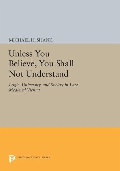 Unless You Believe, You Shall Not Understand - Shank, Michael H.